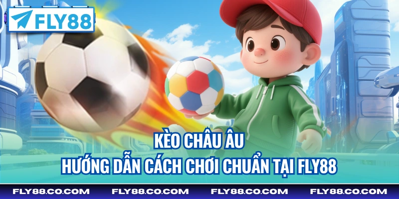 kèo châu âu